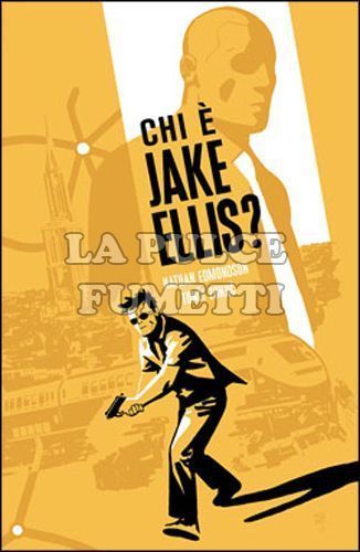 100% PANINI COMICS - CHI È JAKE ELLIS?